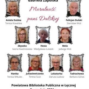 Afisz teatralny z okazji Narodowego czytania "Moralności pani Dulskiej przedstawiający aktorów- seniorów z Powiatowego Klubu Senior+ w Łęcznej.