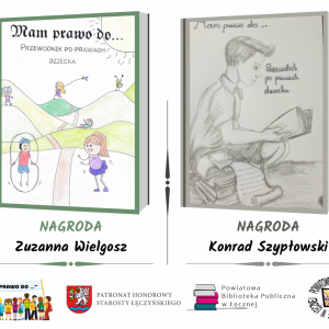 Nagrodzone prace plastyczne Zuzanny Wielgosz i Konrada Szypłowskiego III Powiatowym Konkursie "Mam prawo do..."