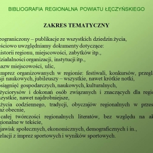 Slajd przedstawiający zasięg tematyczny bibliografii regionalnej powiatu łęczyńskiego.